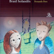 Era uma vez no Brasil holandês – 1º edição